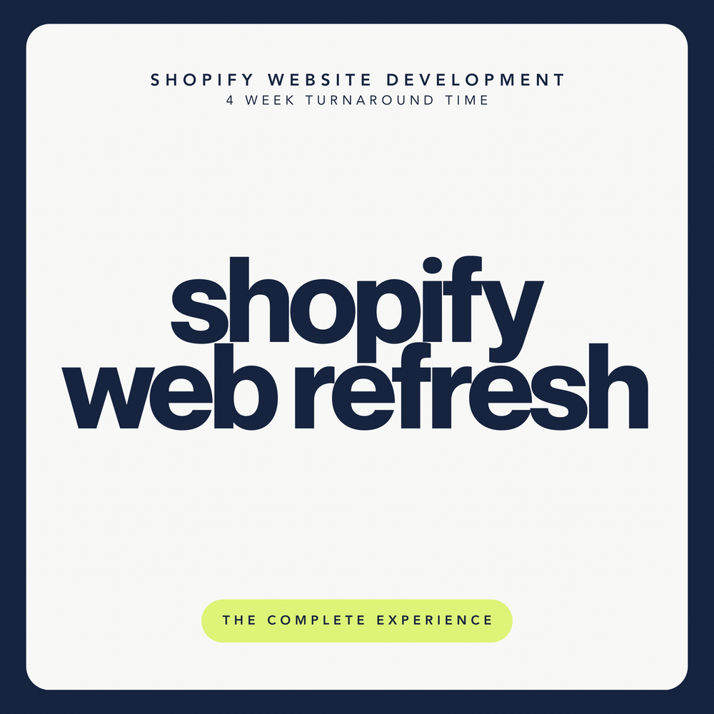 Shopify Website Refresh